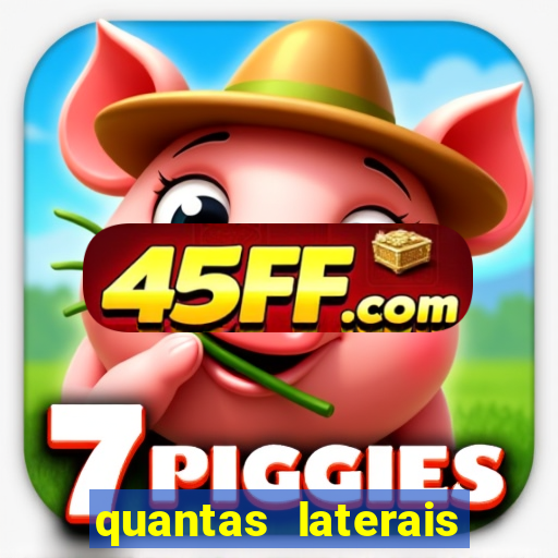 quantas laterais sai em um jogo
